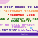 10-Step Guide to Learn intraday Trading to Recover loss and Make Profit in Nifty and Bank Nifty PUT or CALL Option trading