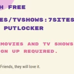Watch Free Movies/TV Shows:7 Sites like Putlocker