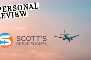 Scott's Cheap flights। All About Scott's Cheap flights