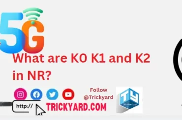 What are K0 K1 and K2 in NR? What are K0 K1 and K2 in NR