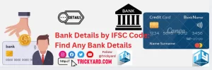 Bank Details by IFSC Code Find Any Bank Details Easily