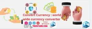 Convert Currency world wide currency converter